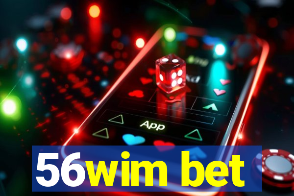 56wim bet